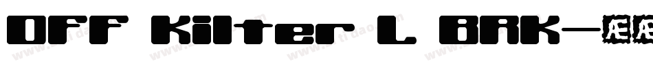 Off Kilter L BRK字体转换